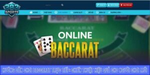 Hướng dẫn chơi Baccarat trực tiếp