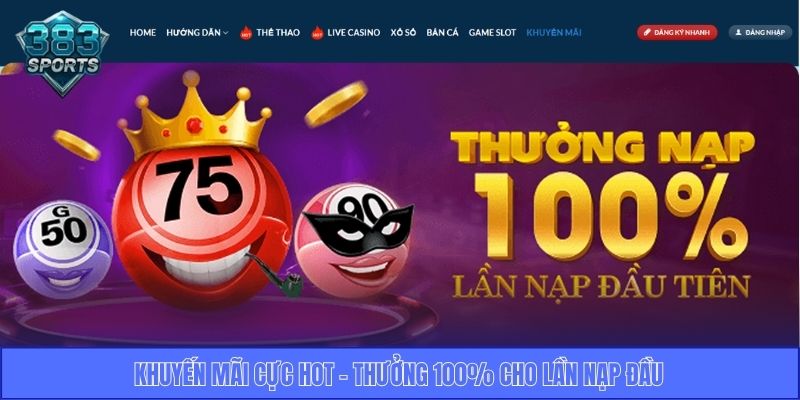 Khuyến mãi cực hot - Thưởng 100% cho lần nạp đầu