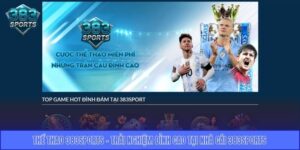 Trải Nghiệm Đỉnh Cao Tại Nhà Cái 383sports
